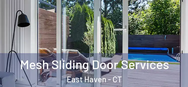 Mesh Sliding Door Services East Haven - CT