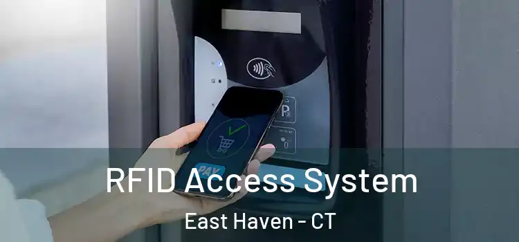  RFID Access System East Haven - CT