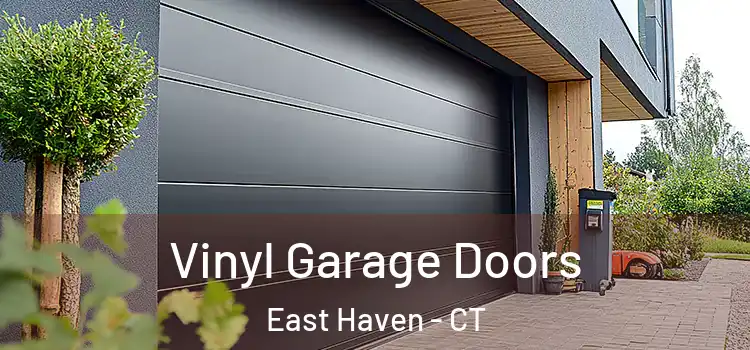  Vinyl Garage Doors East Haven - CT